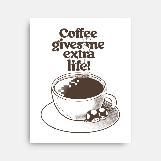 Extra Life Coffee-None-Stretched-Canvas-tobefonseca