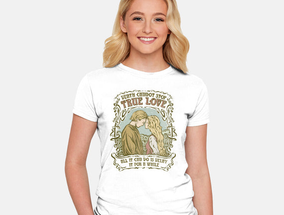 Death Cannot Stop True Love