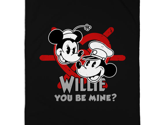 Willie You Be Mine