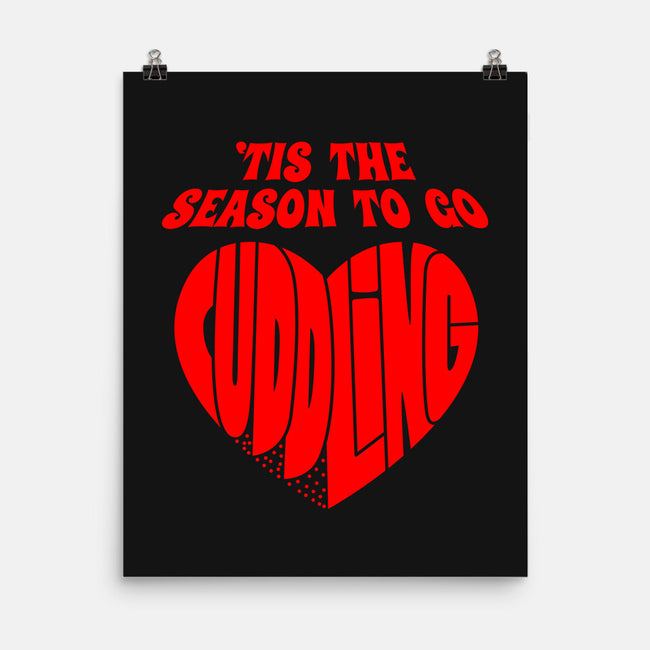 Tis The Season To Go Cuddling-None-Matte-Poster-Boggs Nicolas