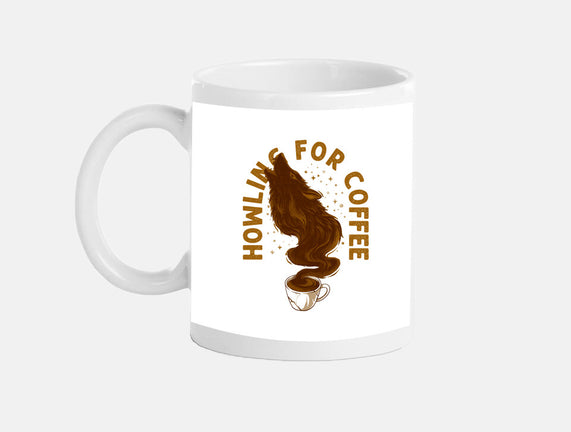 Howling For Coffee