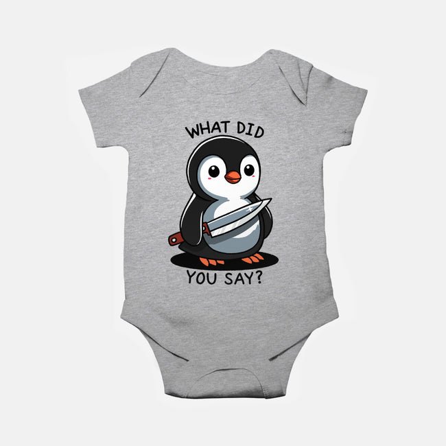 What Did You Say-Baby-Basic-Onesie-fanfreak1