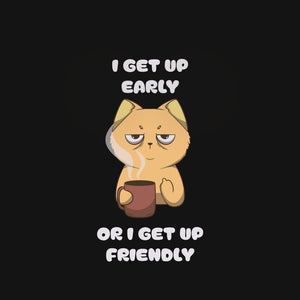 Early Or Friendly Early Or Friendly