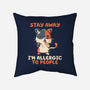 Allergic To People-None-Removable Cover w Insert-Throw Pillow-koalastudio