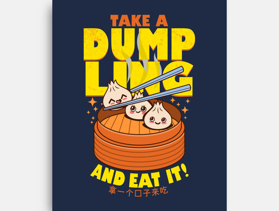 Take A Dumpling And Eat It