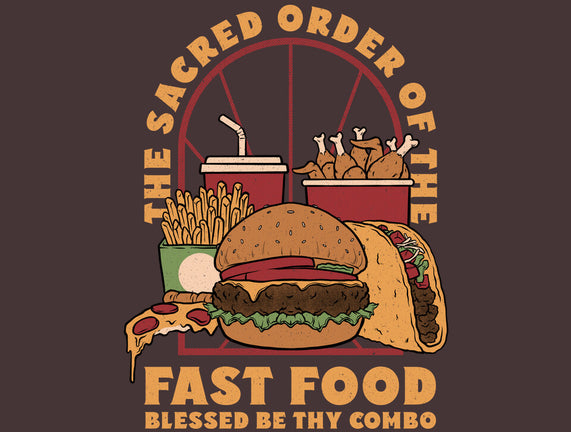 Sacred Order Of Fast Food