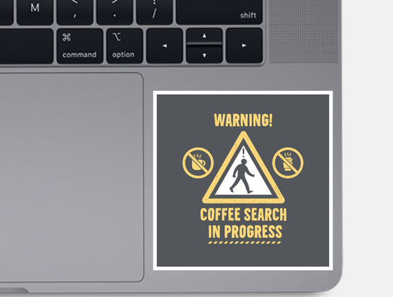 Warning Coffee Search