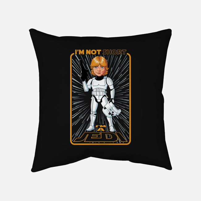 I'm Not Short-None-Removable Cover-Throw Pillow-Tronyx79