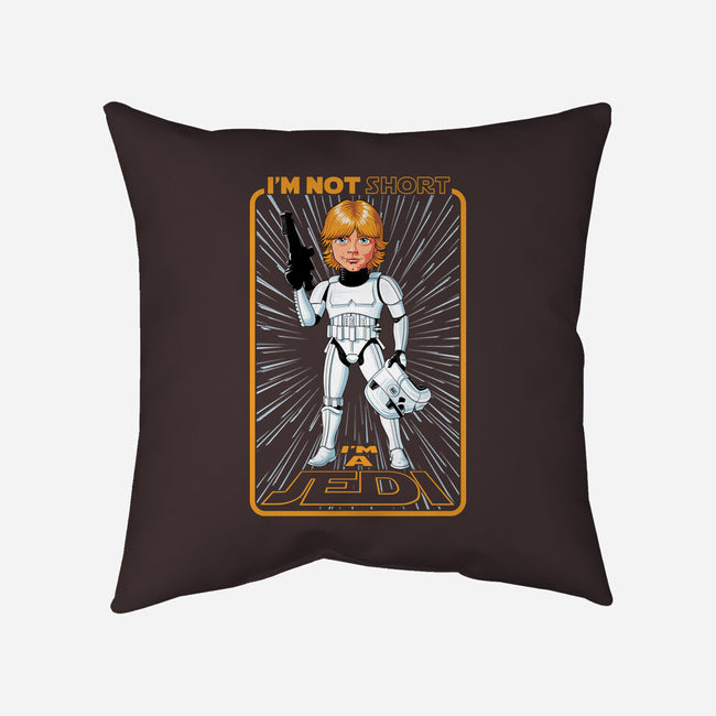 I'm Not Short-None-Removable Cover-Throw Pillow-Tronyx79