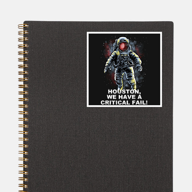 We Have A Critical Fail-None-Glossy-Sticker-zascanauta