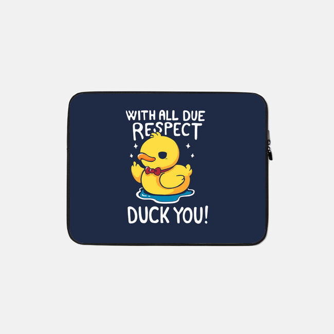Duck You-None-Zippered-Laptop Sleeve-Vallina84
