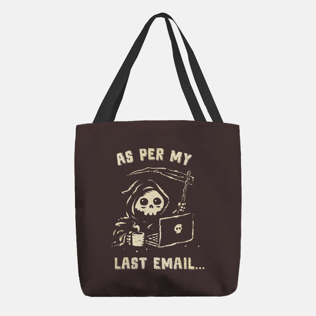 As Per My Last Email-None-Basic Tote-Bag-kg07