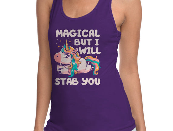 Magical But Will Stab You
