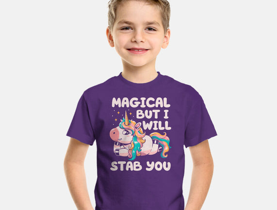 Magical But Will Stab You