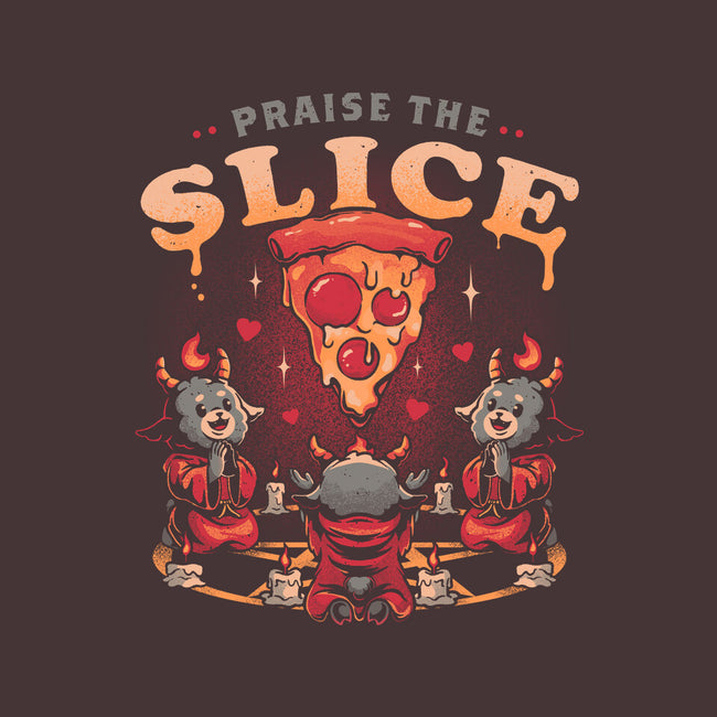 Praise The Slice-None-Glossy-Sticker-eduely