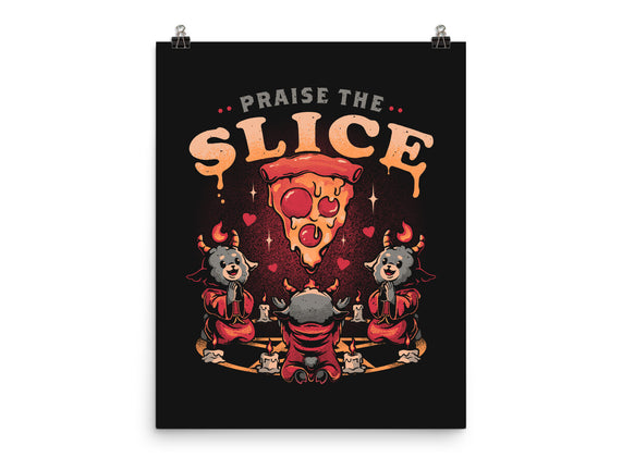 Praise The Slice