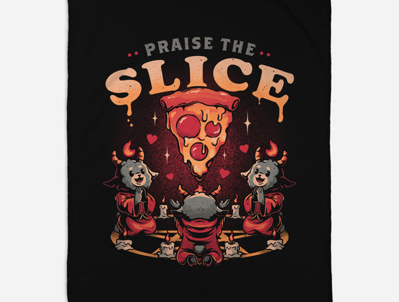 Praise The Slice