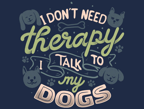 I Don’t Need Therapy