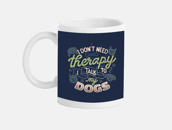 I Don’t Need Therapy