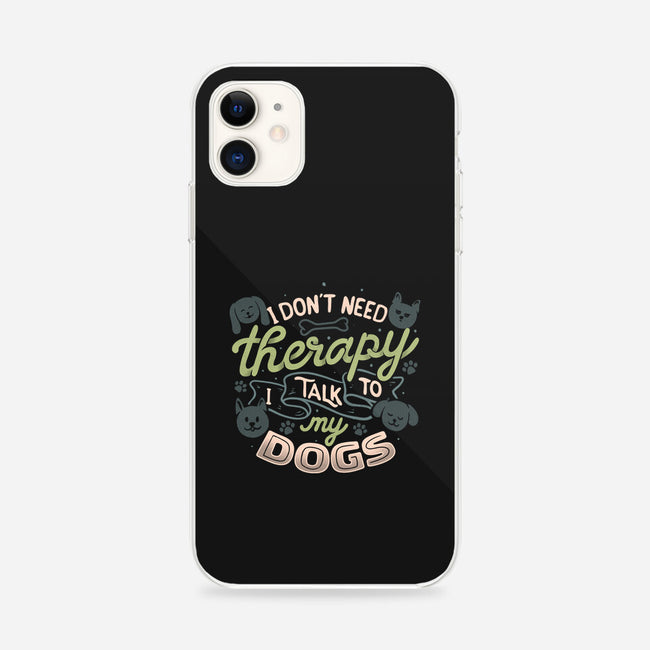 I Don’t Need Therapy-iPhone-Snap-Phone Case-tobefonseca