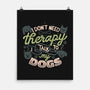 I Don’t Need Therapy-None-Matte-Poster-tobefonseca