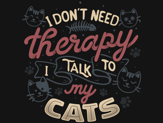 I Talk To My Cats