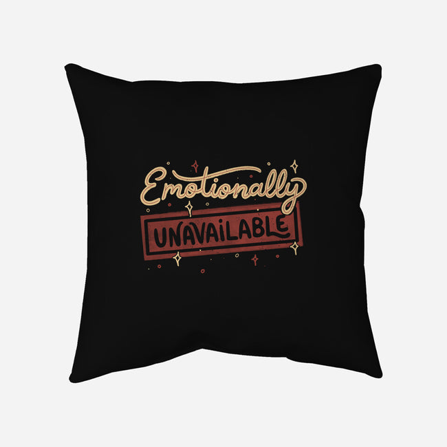 Emotionally Unavailable-None-Removable Cover-Throw Pillow-tobefonseca