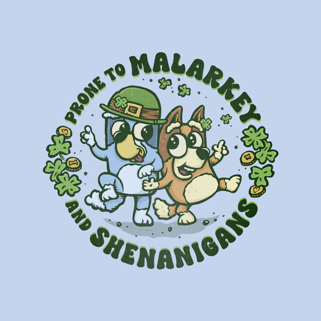 Prone To Malarkey And Shenanigans-None-Fleece-Blanket-kg07