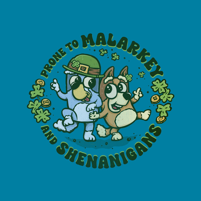 Prone To Malarkey And Shenanigans-None-Fleece-Blanket-kg07