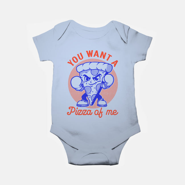 You Want A Pizza Of Me-Baby-Basic-Onesie-fanfreak1