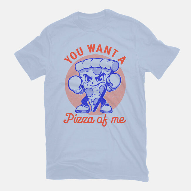 You Want A Pizza Of Me-Unisex-Basic-Tee-fanfreak1