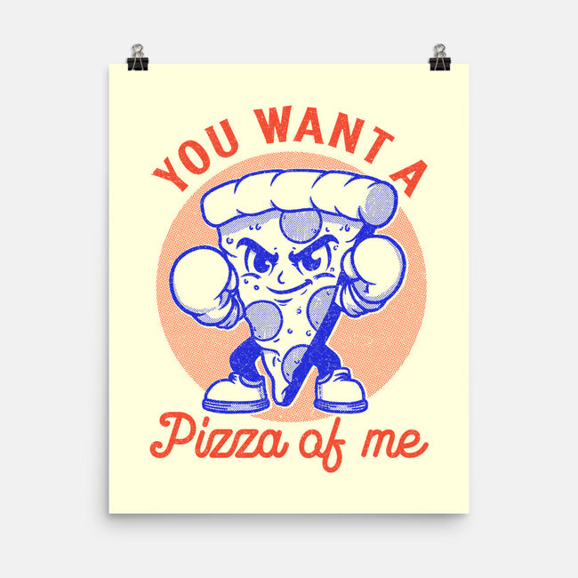 You Want A Pizza Of Me-None-Matte-Poster-fanfreak1