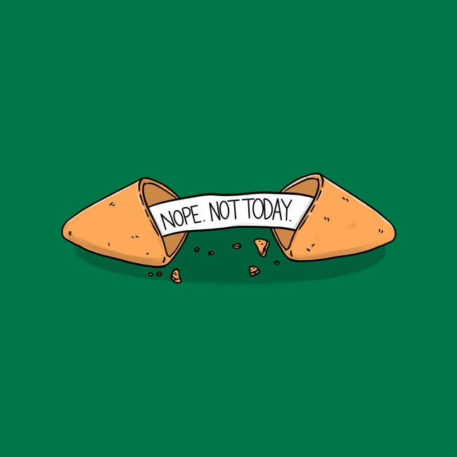 Not Today Fortune-None-Matte-Poster-Freecheese
