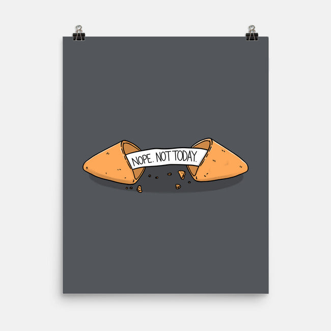 Not Today Fortune-None-Matte-Poster-Freecheese