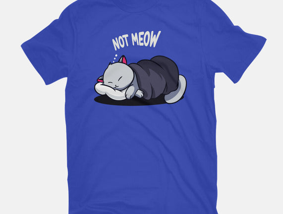 Not Meow