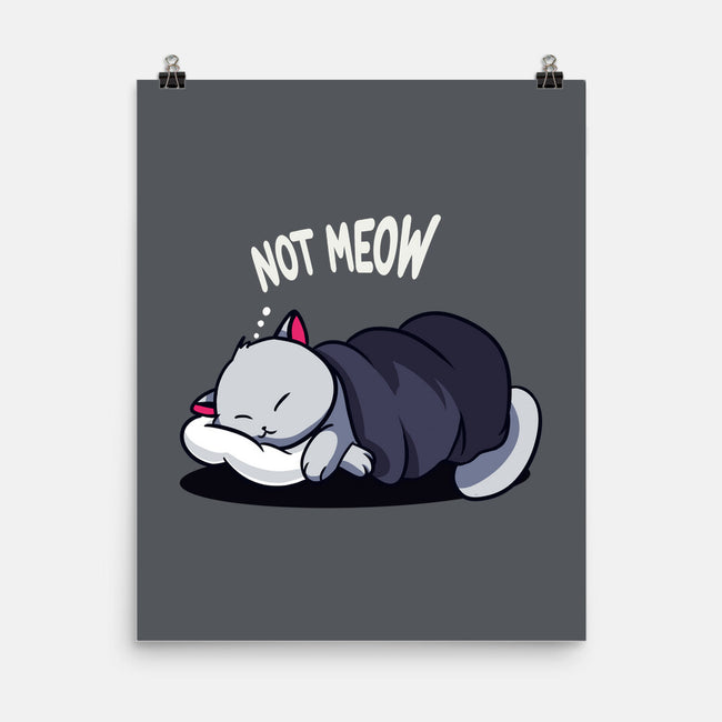 Not Meow-None-Matte-Poster-fanfabio