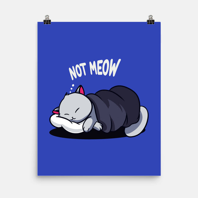 Not Meow-None-Matte-Poster-fanfabio