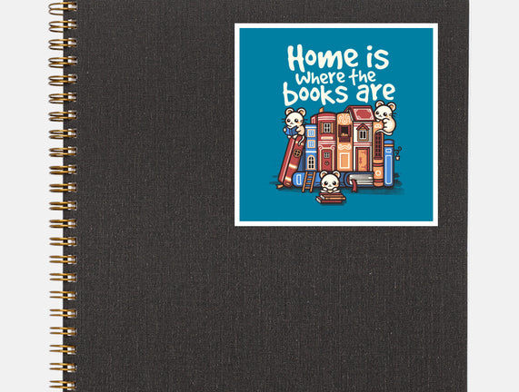 Home Is Where The Books Are