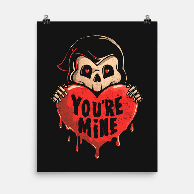 You’re Mine-None-Matte-Poster-eduely