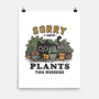 I Have Plants This Weekend-None-Matte-Poster-kg07