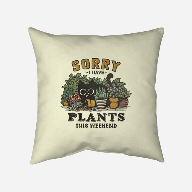 I Have Plants This Weekend-None-Removable Cover-Throw Pillow-kg07