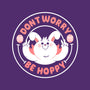 Don’t Worry Be Hoppy-None-Removable Cover-Throw Pillow-Tri haryadi