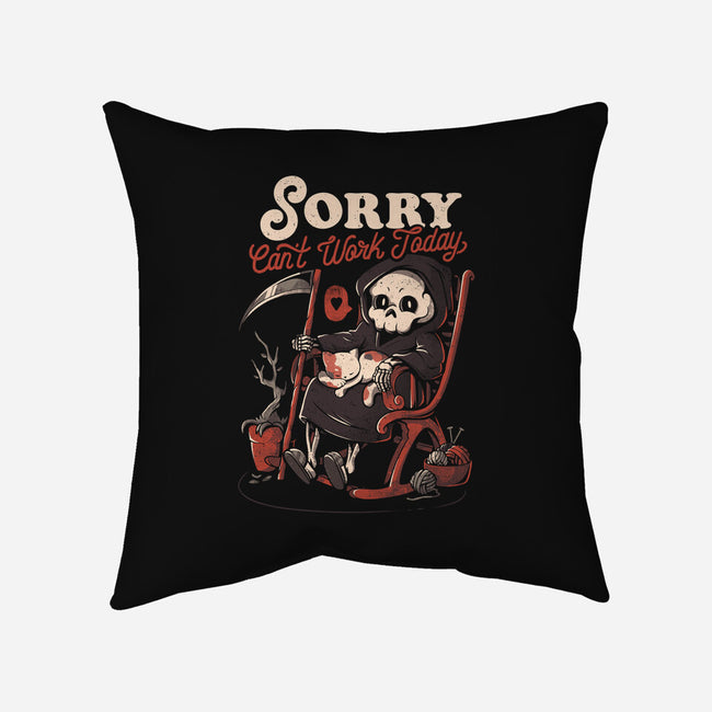 Can’t Work Today-None-Removable Cover-Throw Pillow-eduely