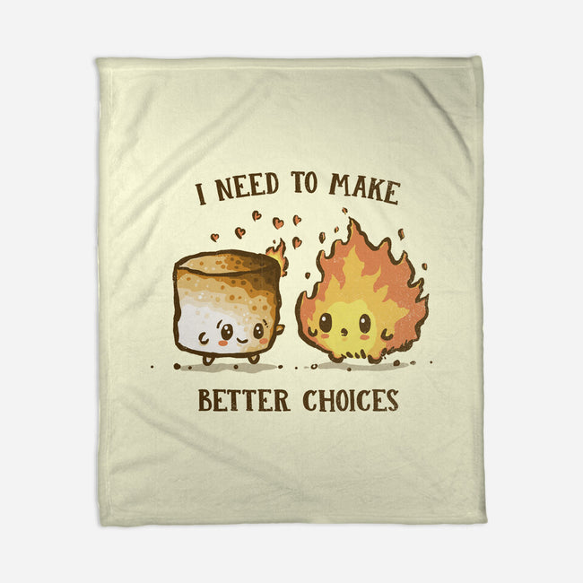 I Need To Make Better Choices-None-Fleece-Blanket-kg07
