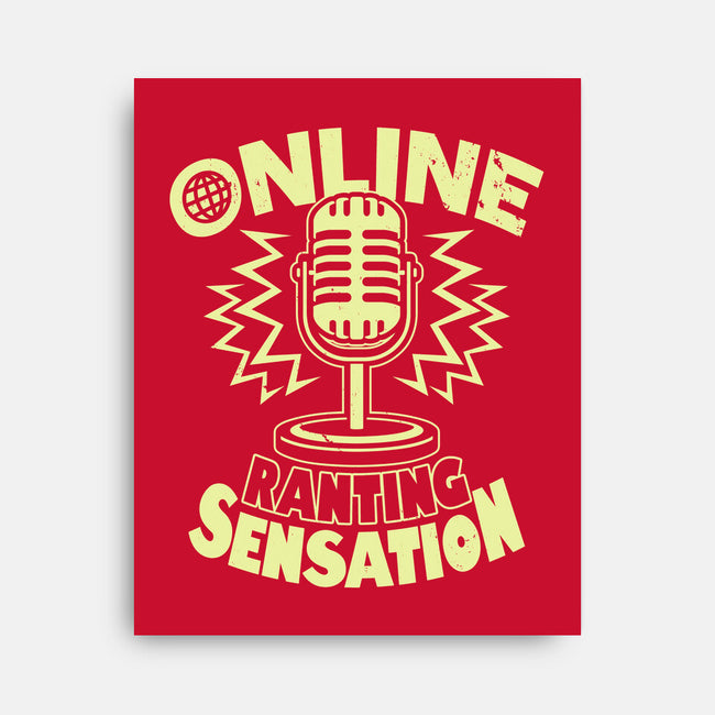 Online Ranting Sensation-None-Stretched-Canvas-Boggs Nicolas