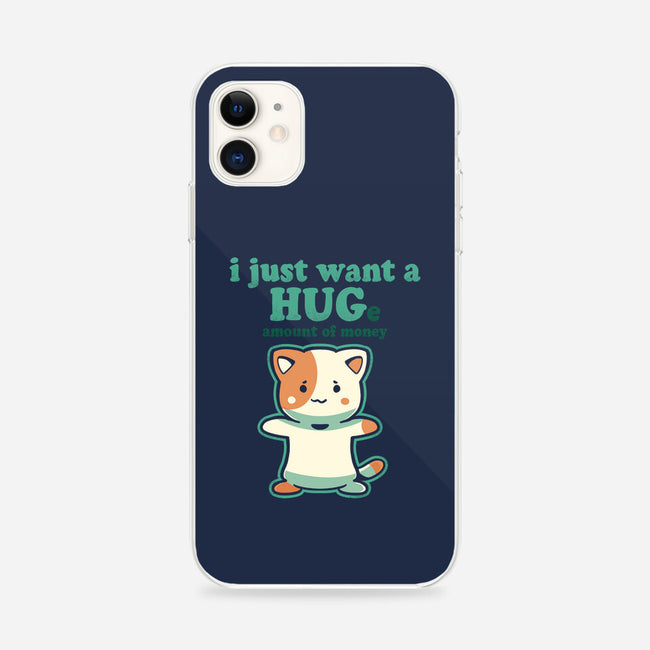 HUGe Amount Of Money-iPhone-Snap-Phone Case-TechraNova