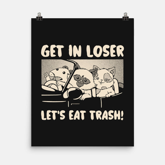 Let's Eat Trash-None-Matte-Poster-tobefonseca
