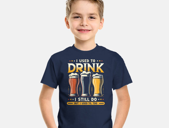 I Used To Drink