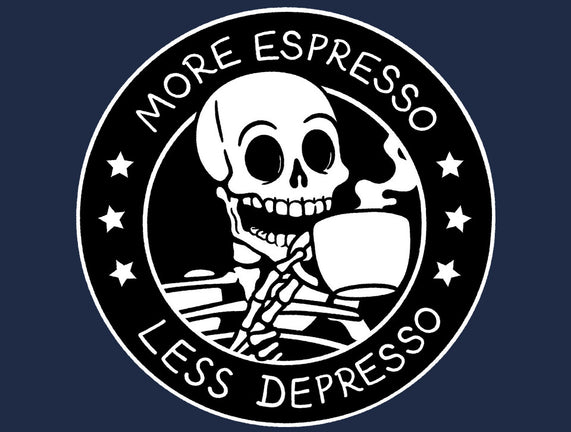 More Espresso Less Depresso