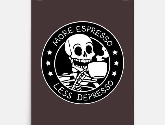 More Espresso Less Depresso